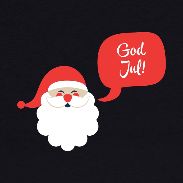 God Jul! by MessageOnApparel